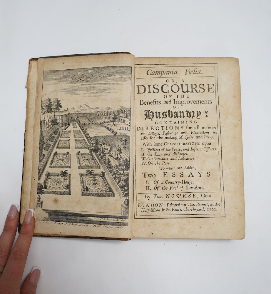Nourse, Timothy - Campania Foelix. Or, a Discourse of the Benefits and Improvements of Husbandry....frontis.; contemp. panelled calf including gilt decorated spine with maroon label. printed for Tho. Bennet, 1700